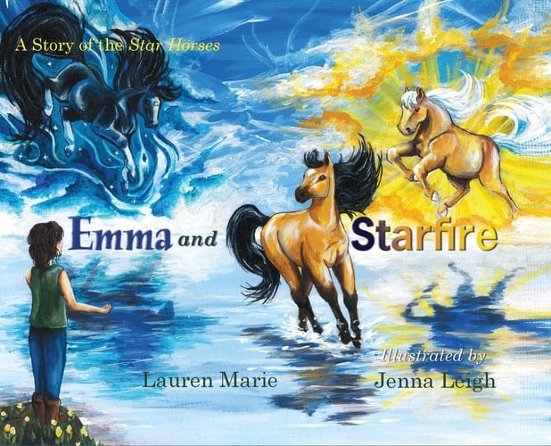 Emma and Starfire A Story of the Star Horses