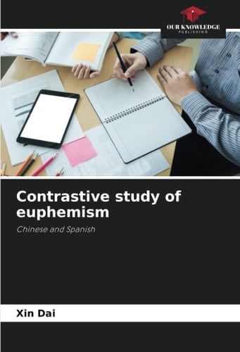 Contrastive study of euphemism: Chinese and Spanish