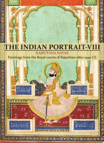 The Indian Portrait - 8 Rajputana Nayak | Paintings from the Royal courts of Rajasthan