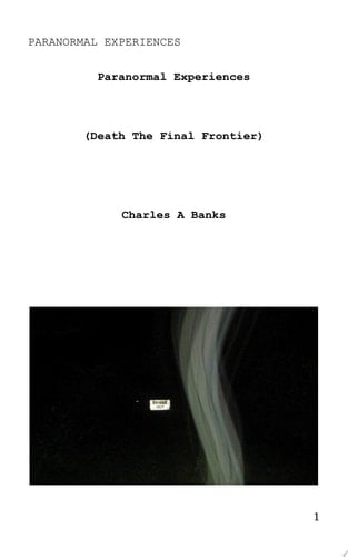 Paranormal Experiences (Death The Final Frontier
