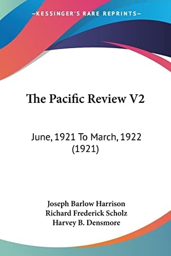 The Pacific Review V2 June, 1921 To March, 1922 (1921)