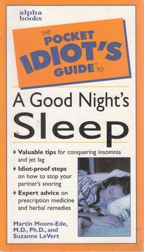 The Pocket Idiot's Guide to a Good Night's Sleep