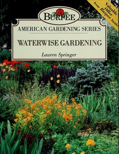 Waterwise Gardening (Burpee American Gardening Series)