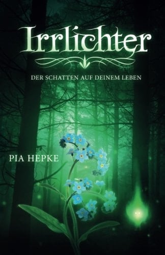 Irrlichter Der Schatten Auf Deinem Leben