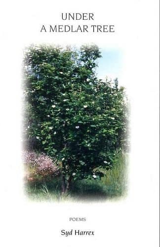 Under a Medlar Tree Poems