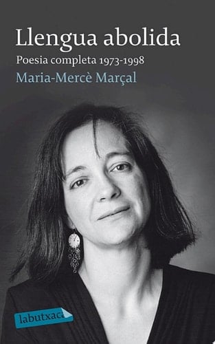 Llengua abolida. Poesia completa 1973-1998