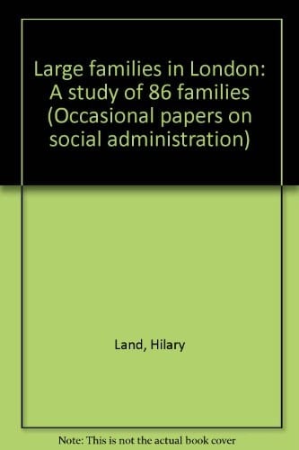 Large Families in London A Study of 86 Families