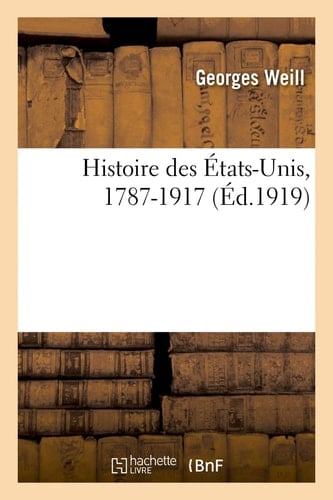 Histoire Des États-Unis, 1787-1917