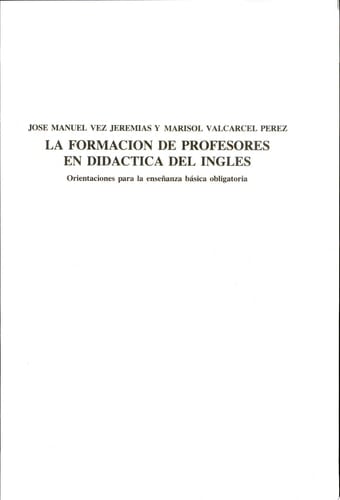 La formación de profesores en didáctica del inglés orientaciones para la enseñanza básica obligatoria