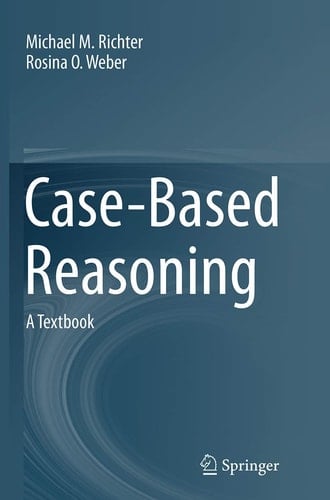 Case-Based Reasoning A Textbook