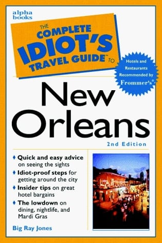 The Complete Idiot's Travel Guide to New Orleans