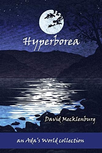 Hyperborea An Ada's World Collection