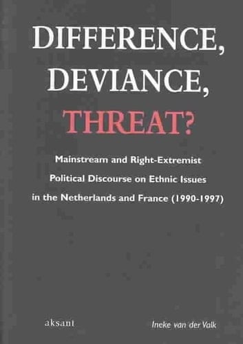 Difference, Deviance, Threat?