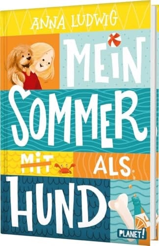 Mein Sommer als Hund witziger Körpertauschroman mit Herz und Sommerfeeling