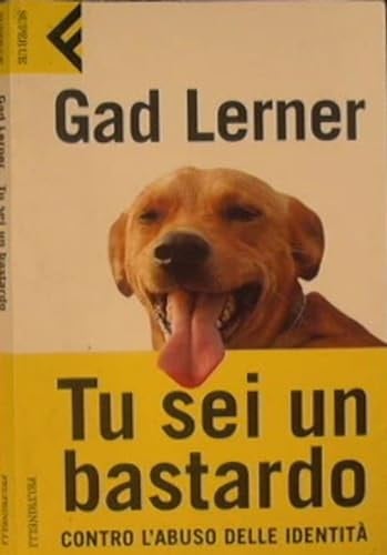 Tu sei un bastardo contro l'abuso delle identità