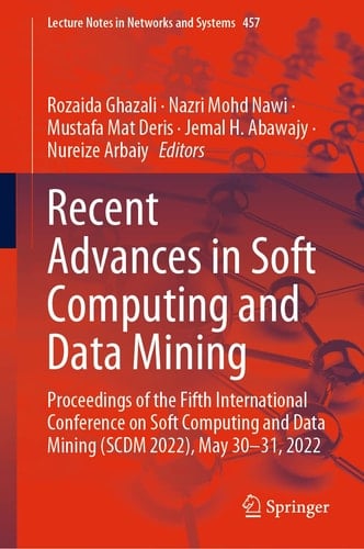 Recent Advances in Soft Computing and Data Mining Proceedings of the Fifth International Conference on Soft Computing and Data Mining (SCDM 2022), May 30-31, 2022