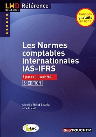 Les normes comptables internationales IAS-IFRS manuel 2007-2008
