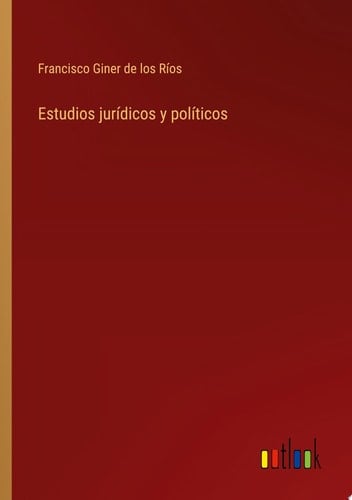 Estudios jurídicos y políticos