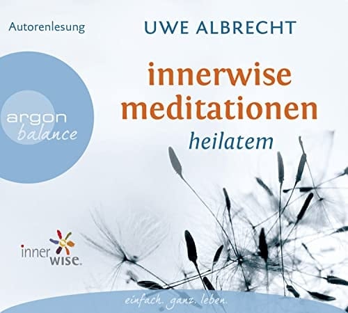 Innerwise Meditationen: Heilatem