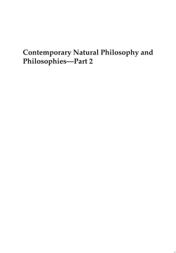 Contemporary Natural Philosophy and Philosophies - Part 2