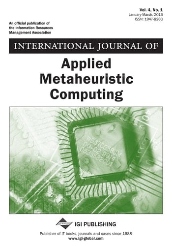 International Journal of Applied Metaheuristic Computing, Vol 4 Iss 1