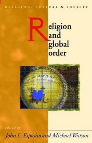 Religion and Global Order (Religion, Culture, and Society)