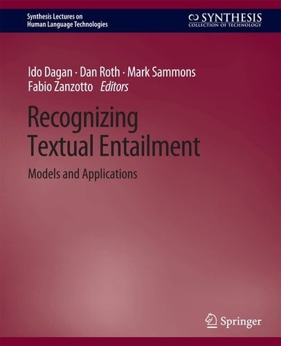 Recognizing Textual Entailment Models and Applications