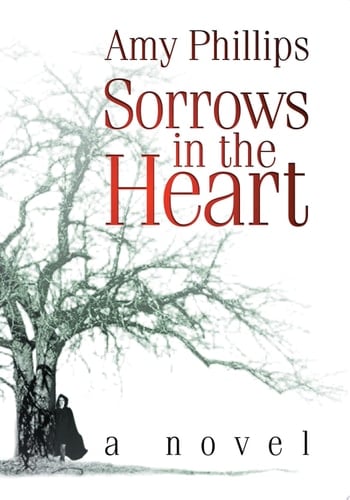 Sorrows in the Heart