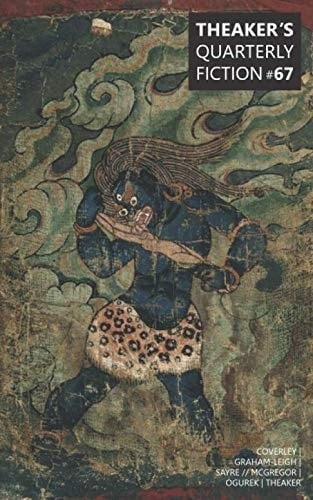 Theaker's Quarterly Fiction #67