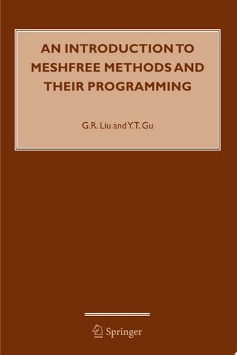 An Introduction to Meshfree Methods and Their Programming