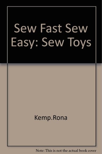 Sew Fast Sew Easy - Sew Toys