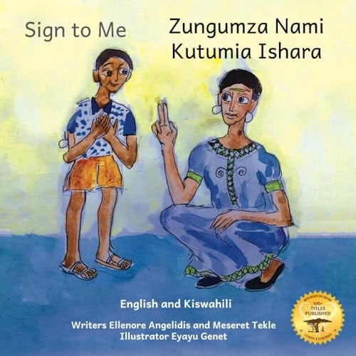 Sign to Me Inclusive Families are Loving Families in Kiswahili and English
