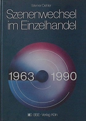 Szenenwechsel im Einzelhandel, 1963-1990