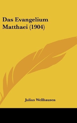Das Evangelium Matthaei (1904) (German Edition)
