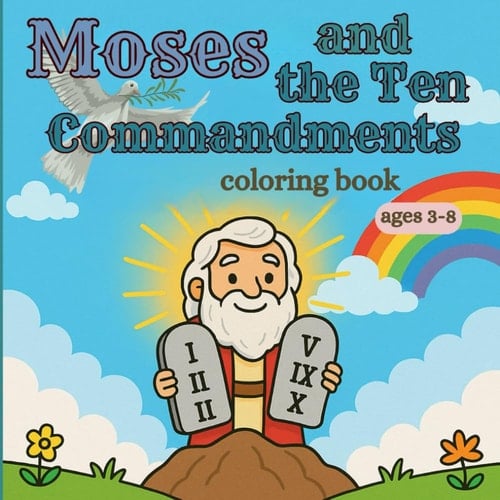 Moses and the Ten Commandments: Christian Coloring Book for Kids