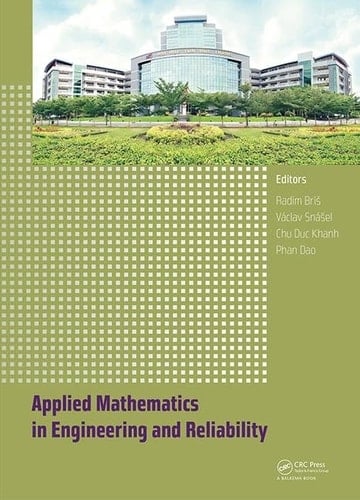 Applied Mathematics in Engineering and Reliability Proceedings of the 1st International Conference on Applied Mathematics in Engineering and Reliability (Ho Chi Minh City, Vietnam, 4-6 May 2016)