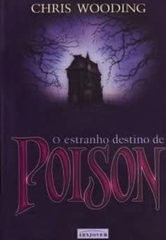 livro o estranho destino de poison chris wooding 2004 Ed. 2004