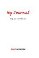 My Journal July 2011 - December 2011 GREG MCKEOWN