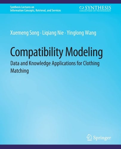 Compatibility Modeling Data and Knowledge Applications for Clothing Matching