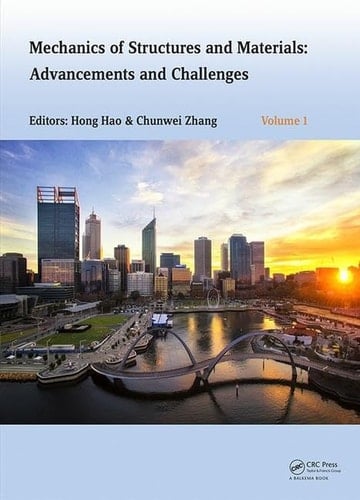 Mechanics of Structures and Materials : Advancements and Challenges Proceedings of the 24th Australasian Conference on the Mechanics of Structures and Materials (ACMSM24), Perth, Australia, 6--9 December 2016