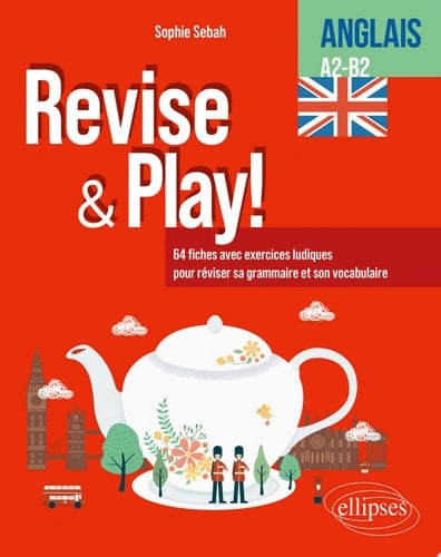 Anglais. Revise & Play. A2-B2