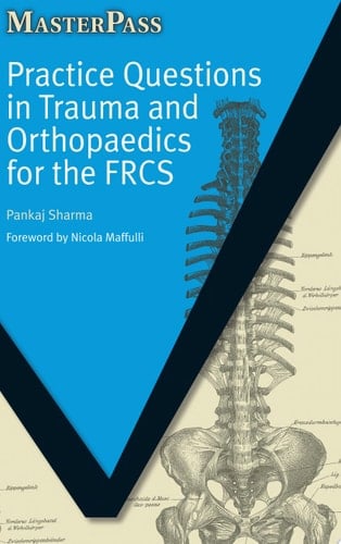 Practice Questions in Trauma and Orthopaedics for the FRCS