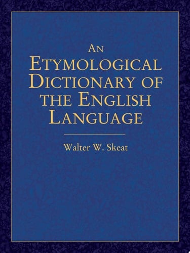 An Etymological Dictionary of the English Language