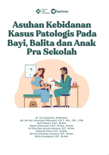 ASUHAN KEBIDANAN KASUS PATOLOGIS PADA BAYI, BALITA, DAN ANAK PRASEKOLAH