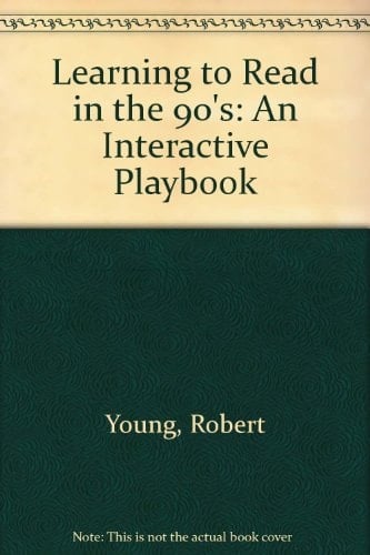 Learning to Read in the Nineties Interactive Playbook