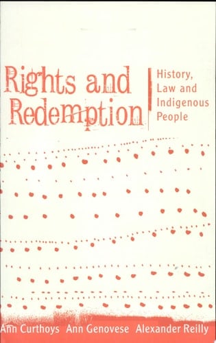 Rights and Redemption History, Law and Indigenous People