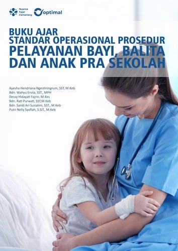 BUKU AJAR STANDAR OPERASIONAL PROSEDUR PELAYANAN BAYI, BALITA DAN ANAK PRA SEKOLAH