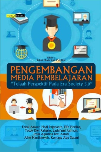 Pengembangan Media Pembelajaran “Telaah Perspektif Pada Era Society 5.0”