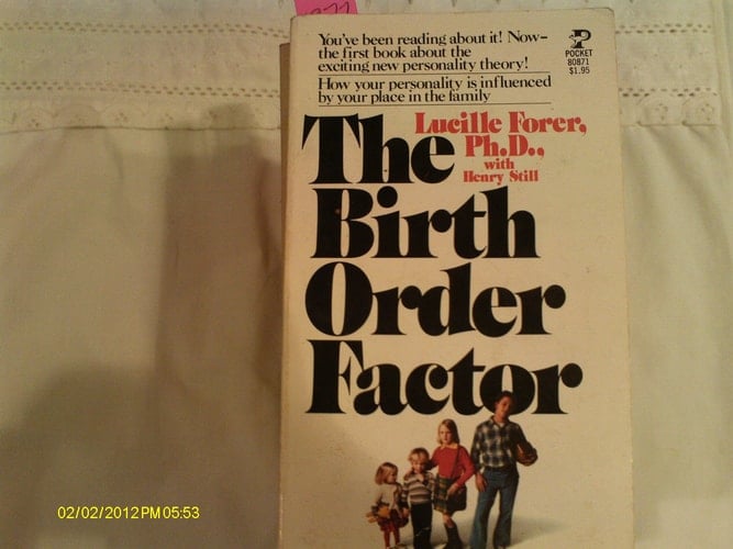 The Birth Order Factor How Your Personality is Influenced by Your Place in the Family