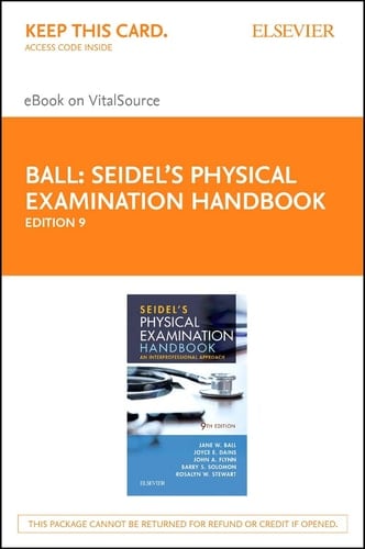 Seidel's Physical Examination Handbook - Elsevier eBook on VitalSource (Retail Access Card): An Interprofessional Approach